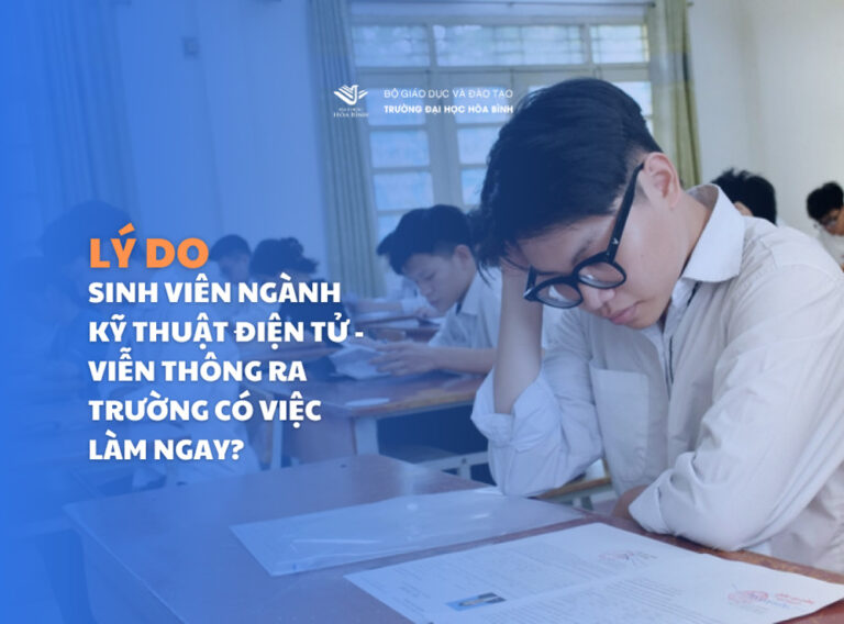 Lý do học ngành điện tử viễn thông tra trường có việc làm ngay